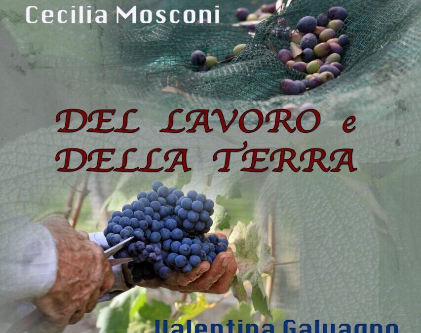 Altrove… Mostra “Del lavoro e della terra”