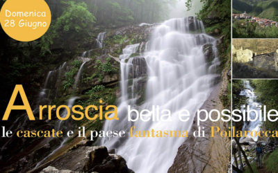 28 giugno – Le Cascate dell’Arroscia e il paese fantasma di Poilarocca